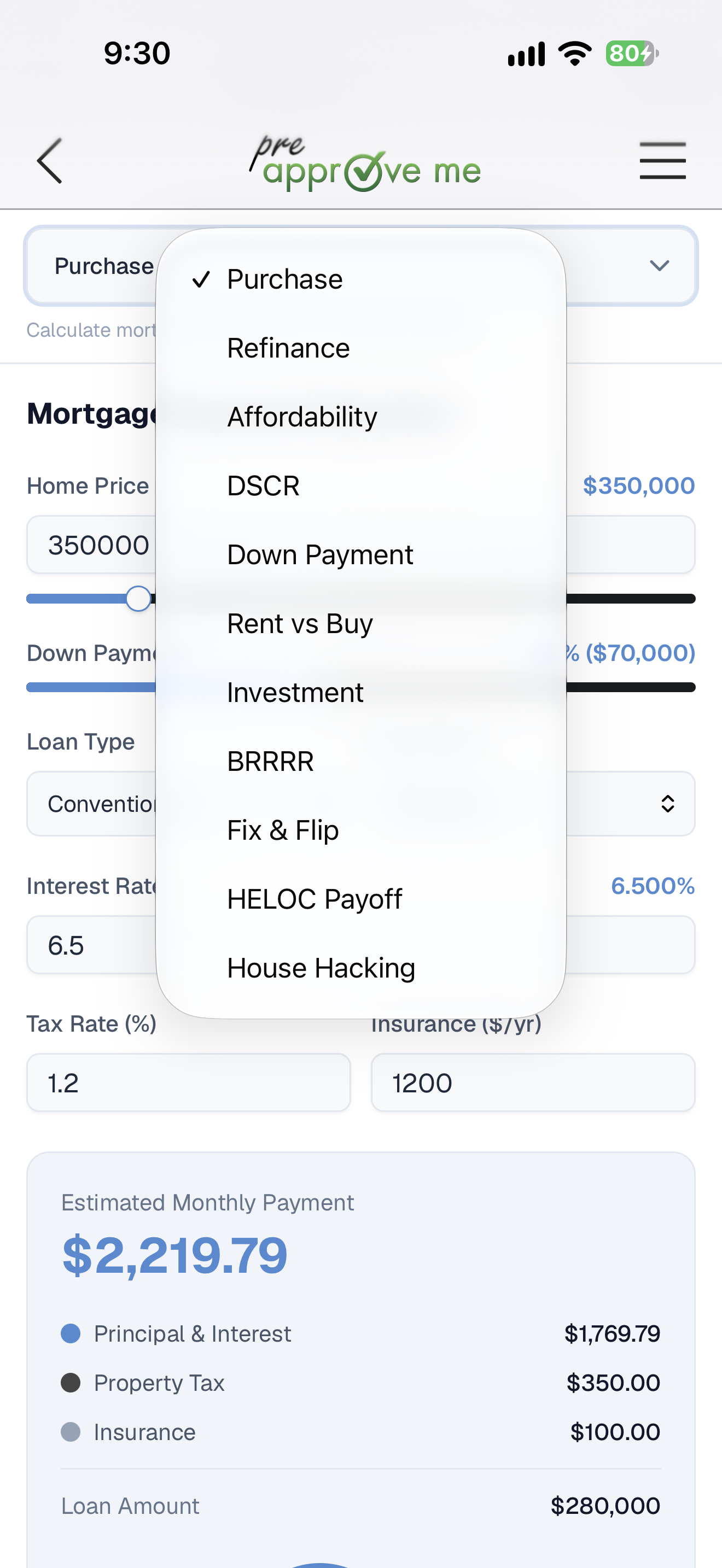 Pre-Approve Me calculator suite on mobile with the calculator type menu open, listing Purchase, Refinance, Affordability, DSCR, Down Payment, Rent vs Buy, Investment, BRRRR, Fix & Flip, HELOC Payoff, and House Hacking